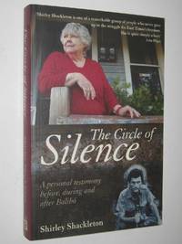 cover of The Circle of Silence : A Personal Testimony Before, During and After Balibo