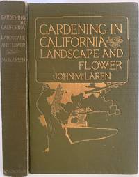 Gardening in California, Landscape and Flower