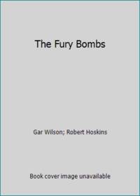 The Fury Bombs
