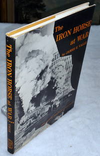 The Iron Horse at War:  The United States Government's Photodocumentary Project on American Railroading During the Second World War