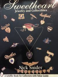 Sweetheart Jewelry and Collectibles by Nicholas D. Snider - Paperback - First Edition - 1995 - from Frank Mosher (SKU: 100455)
