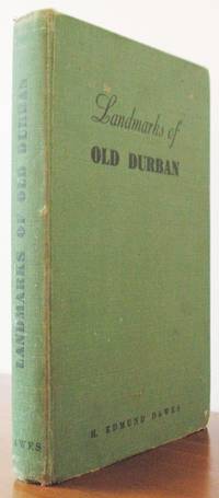 Landmarks of Old Durban. A Series of Documentary Programmes Broadcast from the Durban Studios of the South African Broadcasting Corporation