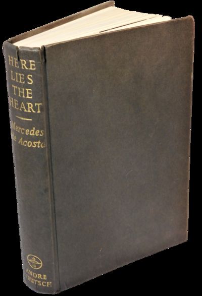 Here Lies the Heart, Memoir of Renowned Lesbian Author, Mercedes De Acosta