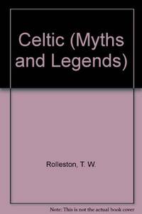 cover of Celtic (Myths and Legends)