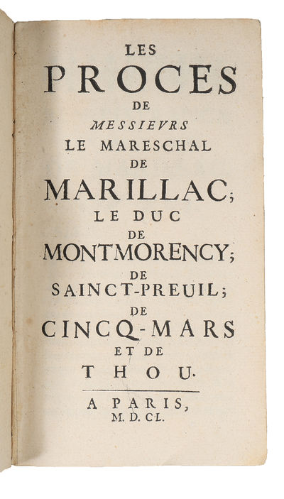 Les Proces de messieurs le mareschal de Marillac, le duc de Montmorency, de Sainct-Preuil ; de Cincq-Mars et de Thou. (photo 2)
