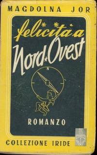 FELICITÀ A NORD-OVEST