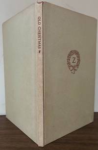 Old Christmas From The Sketch Book of Washington Irving Illustrated By R. Caldecott