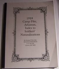 image of Camp Pike Arkansas Index to Soldiers' Naturalizations 1918