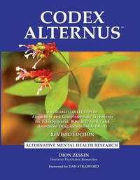 Codex Alternus: A Research Collection Of Alternative and Complementary Treatments for...