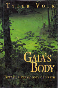 Gaia's Body: Toward a Physiology of Earth