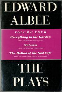 The Plays: Volume Four: Everything in the Garden, Malcolm, The Ballad of the Sad Cafe