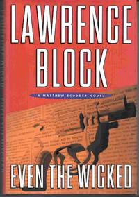 image of EVEN THE WICKED : A Matthew Scudder Novel
