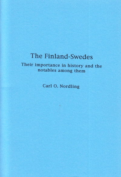 The Finland-Swedes. Their importance in history…