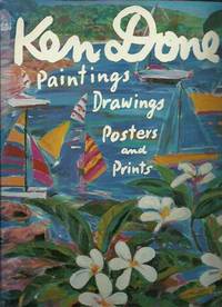 Ken Done: Paintings, Drawings, Posters and Prints