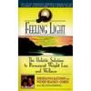 FEELING LIGHT The Holistic Solution to Permanent Weight Loss and Wellness