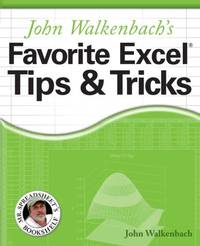 John Walkenbach's Favorite Excel Tips