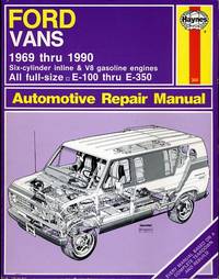 FORD VANS 1969-91 SIX CYLINDER IN-LINE AND V8 ENGINES OWNER&#039;S WORKSHOP  MANUAL--AUTOMOTIVE REPAIR MANUAL by Daniels, Marcus & J.H. Haynes - 1991