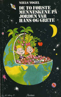 De to første menneskene på jorden var Hans og…