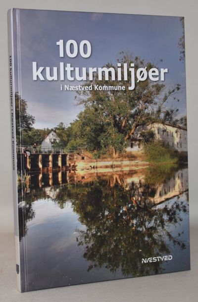 100 kulturmiljøer i Næstved Kommune.