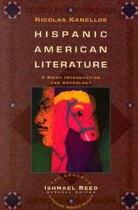 Hispanic-American Literature : A Brief Introduction and Anthology