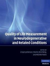 Quality of Life Measurement in Neurodegenerative and Related Conditions (Cambridge Medicine...