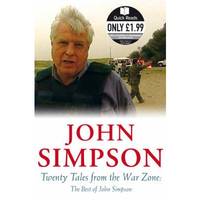 image of Twenty Tales from the War Zone: The Best of John Simpson (Quick Reads)