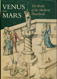 Venus and Mars: The world of the medieval housebook