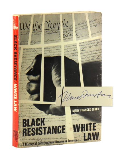 Black Resistance/White Law: A History of Constitutional Racism In America [Signed]