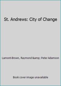 St. Andrews: City of Change