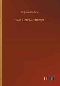 War-Time Silhouettes