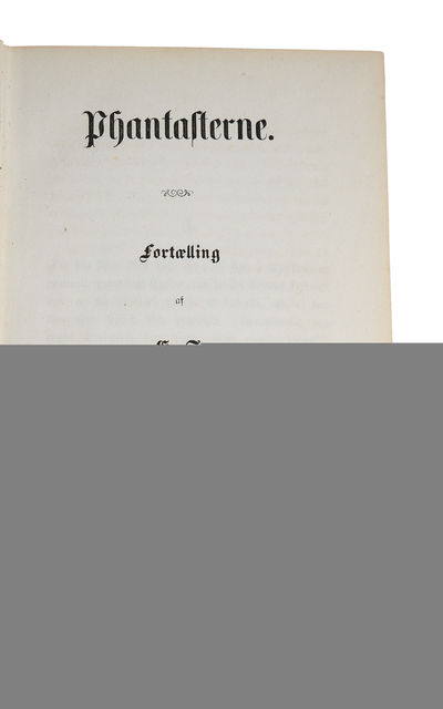 Phantasterne. Fortælling. - [PRESENTATION COPY.] (photo 3)