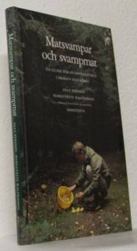 Matsvampar och svampmat. En guide för…