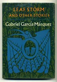 Leaf Storm and Other Stories by GARCIA-MARQUEZ, G - 1972