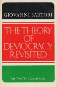 The Theory of Democracy Revisited. Part One: The…