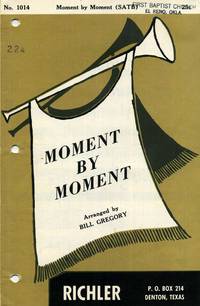 Moment by Moment SATB Sheet Music with Piano Accompaniment