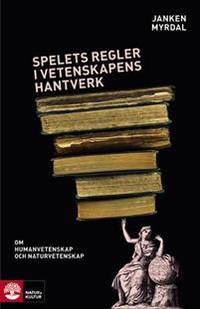 Spelets regler i vetenskapens hantverk. Om…