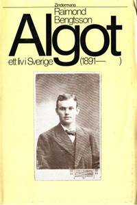 Algot, ett liv i Sverige (1891-)