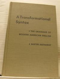 A Transformational Syntax. The Grammar of Modern…