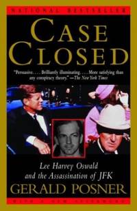 Case Closed: Lee Harvey Oswald and the Assassination of JFK