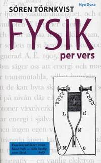Fysik per vers. En trippel Newton och andra…