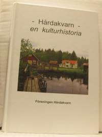 Hårdakvarn - en kulturhistoria.