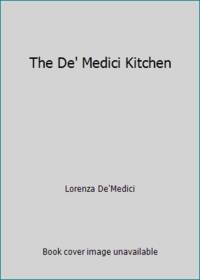 The De' Medici Kitchen