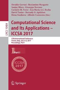 Computational Science and Its Applications - ICCSA 2017 : 17th International Conference, Trieste,...