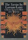 THE TARSIAS OF LORENZO LOTTO: A Route between Bible and Alchemy