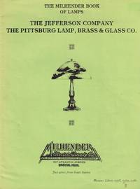 the Milhender Book of Lamps: The Jefferson Company, The Pittsburgh Lamp, Brass & Glass Co