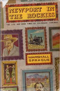 image of Newport in the Rockies: The Life and Good Times of Colorado Springs