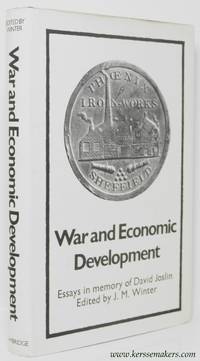 War and economic development. Essays in memory of David Joslin