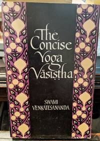 The Concise Yoga Vasistha