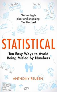 Statistical: Ten Easy Ways to Avoid Being Misled By Numbers