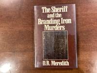 The Sheriff and the Branding Iron Murders (signed)